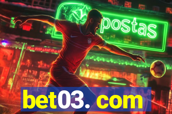 bet03. com